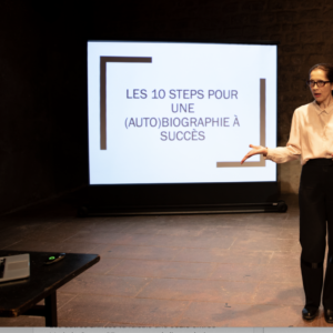 COMMENT ECRIRE UNE (AUTO) BIOGRAPHIE A SUCCES (théâtre / conférence)